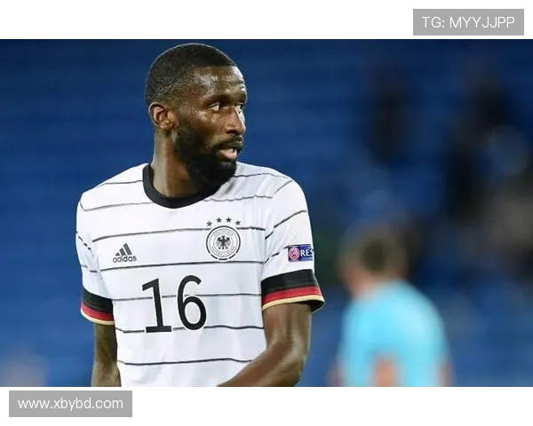 吕迪格的足球之路：从青涩少年到世界级后卫的成长历程