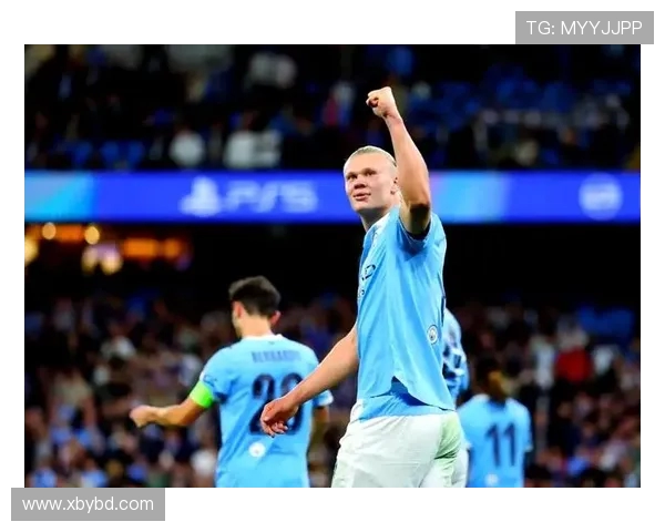 哈兰德闪耀全场曼城狂胜莱比锡创下欧冠历史新纪录